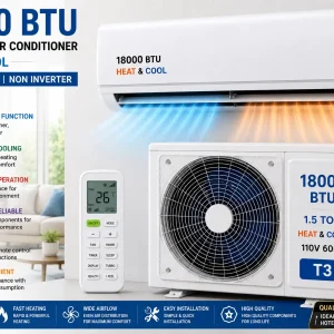 18000 BTU T3 110V 60Hz Heat And Cool non inverter split type ac 1.5 ton