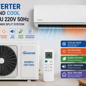 T1 Inverter Heat And Cool 9000Btu 220V 50Hz Air Conditioner Split System