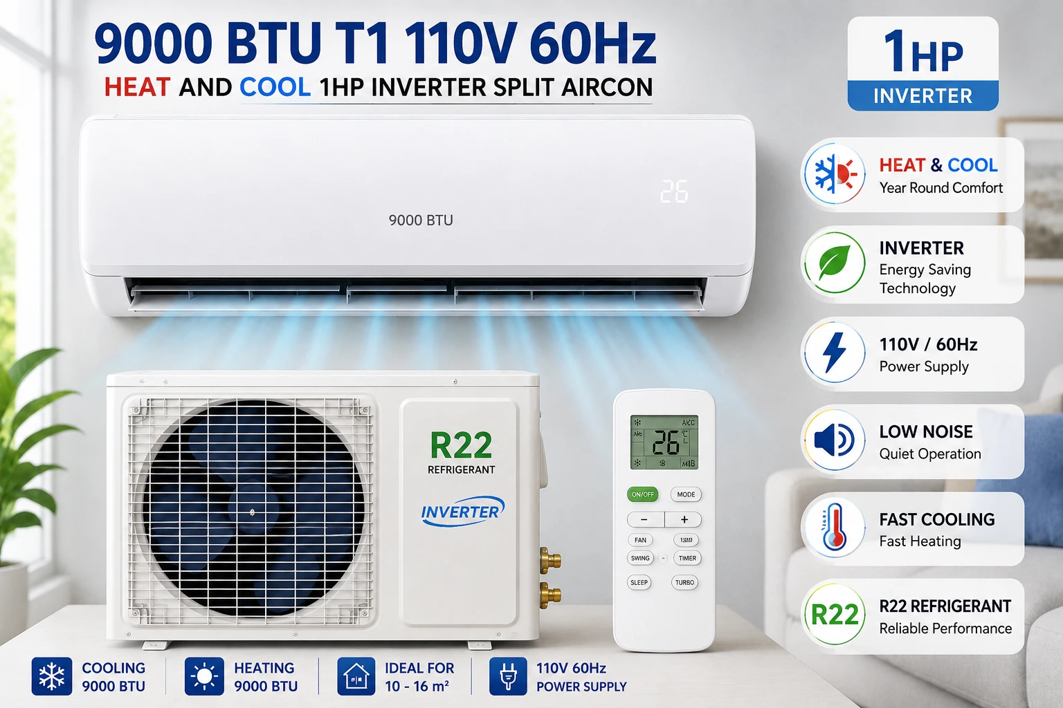 9000 BTU T1 110V 60Hz Heat And Cool 1HP Inverter Split Aircon